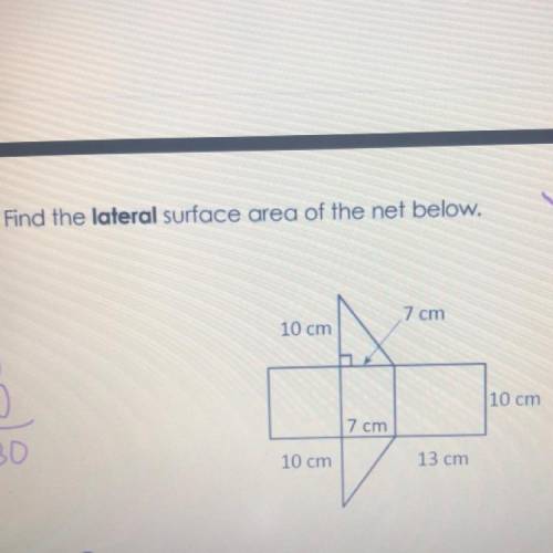 Please help!!
Find the lateral surface area of the net below.