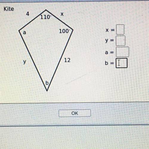 Kite
4
х
110
a
100
x =
y =
a =
у
12
b