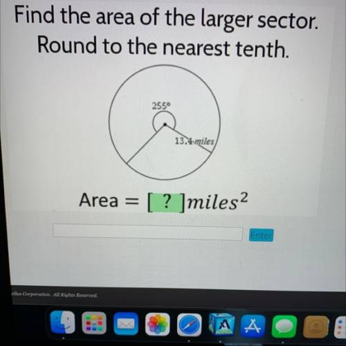 Find the area of the larger sector.
Round to the nearest tenth.
