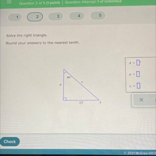Solve the right triangle. Round your answers to the nearest tenth.