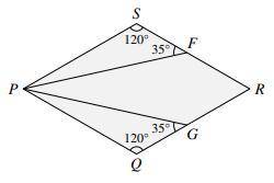 The diagram shows a kite PGRF inside rhombus PQRS.

Angle PGQ =35, angle PFS=35, angle PQG=120 and