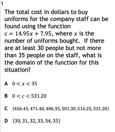 The total cost in dollars to buy uniforms for the company staff can be found using the function c=1