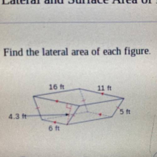 Find the lateral are of each figure. Round your answers to the nearest hundredth, if necessary

A.