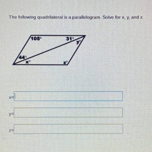 The following quadrilateral is a parallelogram. Solve for x, y, and z.