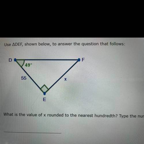 ￼Use triangle DEF shown below to answer the question that follows. What is the value of X rounded t