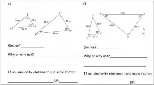 State whether or not the following triangles are similar. If not, explain why not. If so, write a s