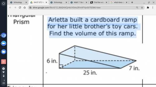 Arletta built a cardboard ramp

for her little brother’s toy cars.
Find the volume of this ramp.