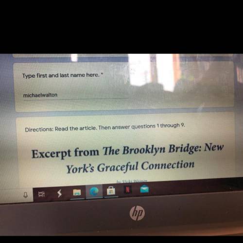 Directions: Read the article. Then answer questions 1 through 9.

Excerpt from The Brooklyn Bridge
