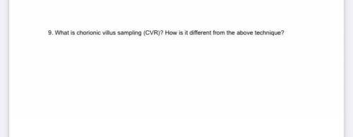 What is chorionic villus sampling (CVR)? How is it different from the above technique?