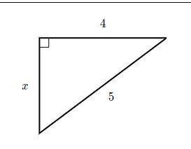 Find the value of x in the triangle shown below.

1. x = 3
2. x = √20
3. x = 2
4. x = √36