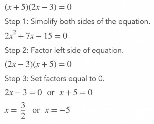 A quadratic in factored form is given as (x + 5) (2x - 3) = 0, what are the solutions of this given