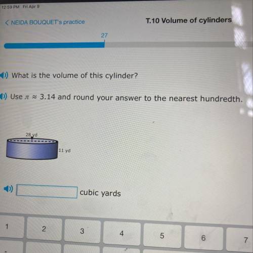 3) What is the volume of this cylinder?

)) Use a ~ 3.14 and round your answer to the nearest hund