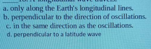 ..A longitudinal wave travels:​
