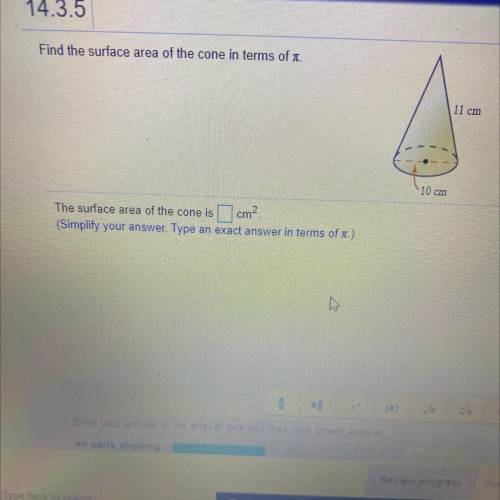 Find the surface area of the cone in terms of pie