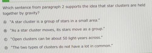 Which sentence from paragraph 2 supports the idea that star clusters are held together by gravity?