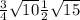 \frac{3}{4} \sqrt{10} \frac{1}{2} \sqrt{15}