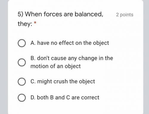 When forces are balanced, they:
Help pleaseeee