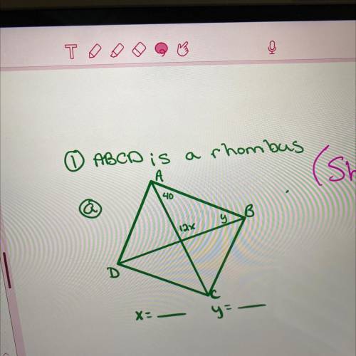 ABCD is a rhombus please help