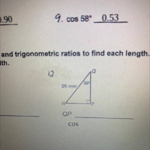 Use a calculator and trigonometric ratios to find each length. Round to nearest hundredth