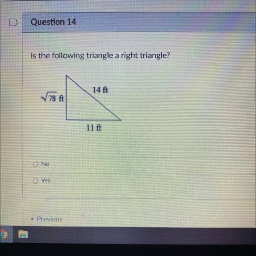 Is the following triangle a right triangle?
Yes Or No ?