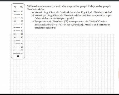 Help

The figure shows a thermometer that measures temperature on both the Celsius scale and the F