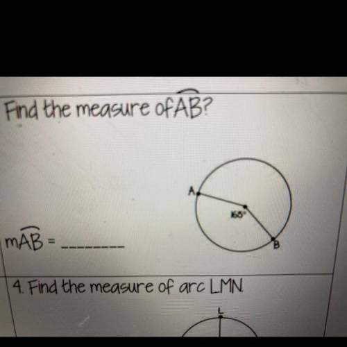 Find the measure of AB?
165?
MAB=