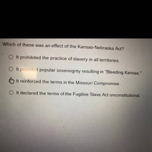 Which of these was an effect of the kansas-Nebraska Act?