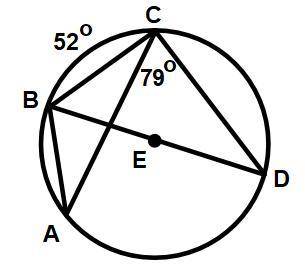 In circle E, if m∠ACD=79°, and mBC⌢=52°, find each measure below.

mAD= °
m∠BDC= °
m∠BAC= °
mBA= °