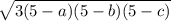 \sqrt{3(5-a)(5-b)(5-c)}