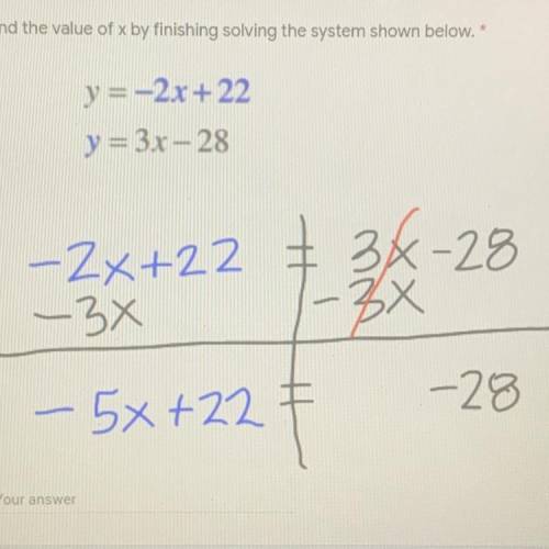 Find the value of x by finishing solving the system shown below.