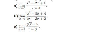 HELP ME PLScalculate the limits mathematics is my nemesis