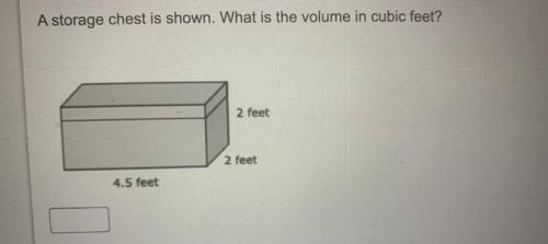 A storage chest is shown. What is the volume in cubic feet?