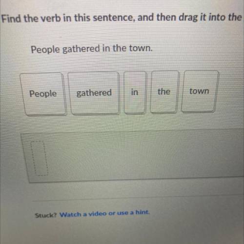 I WILL GIVE 40 POINTS TO THOSE WHO ANSWER THIS QUESTION RIGHT.Find the verb in the sentence and the