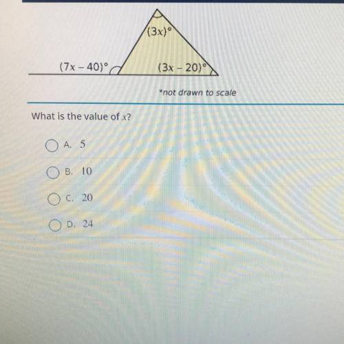 What is the value of x?
A 5
B. 10
20
D. 24