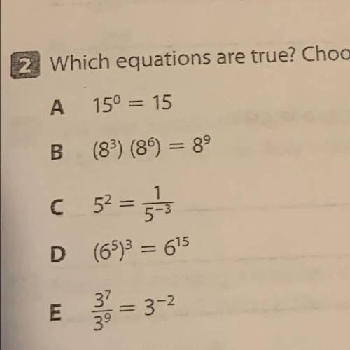 Which equations are true? Choose all that apply.