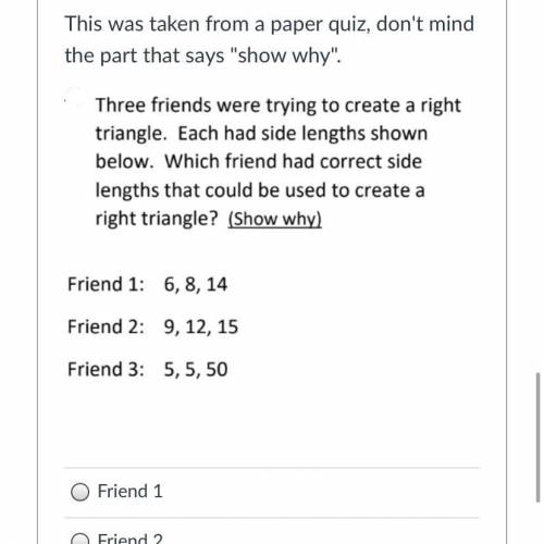 Which friend had correct side lengths that could be used to create a right triangle?
