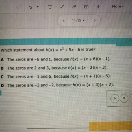 Which statement about h(x) = x² + 5x - 6 is true?
Help please