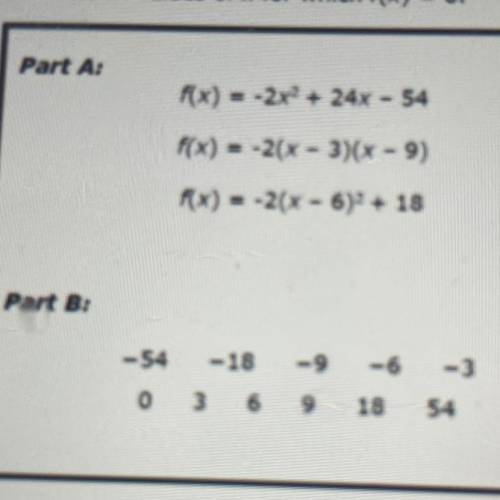 PLEASE HELP!!

Part A: Three equations that all represent the same function fare
shown. Select the