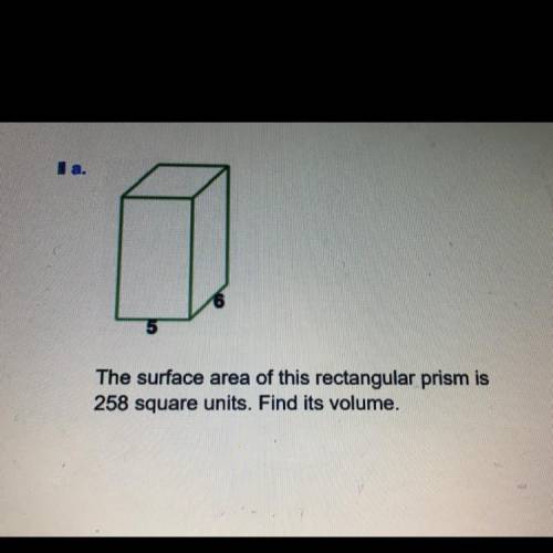 The surface area of this rectangular prism is
258 square units. Find its volume