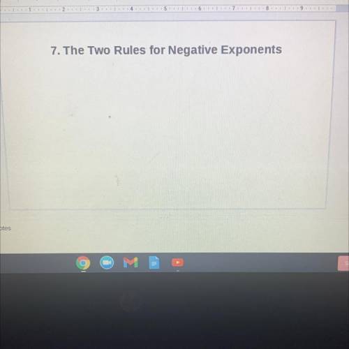 I need to write the two rules for negative exponents and an example.