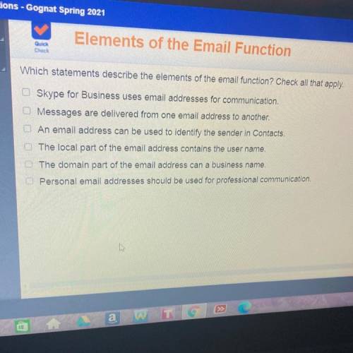 Which statements describe the elements of the email function?