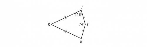Quadrilateral KITE below is a kite.
measure of angle e=
measure of angle k=