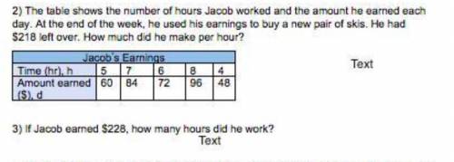 2) The table shows the number of hours Jacob worked and the amount he earned each

day. At the end