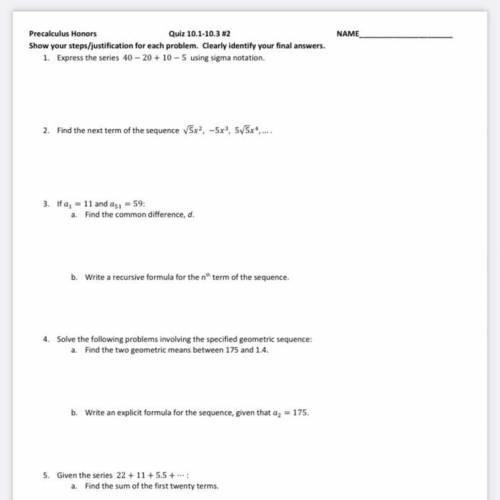 Please help me out with this sequence and series hw for precalculus