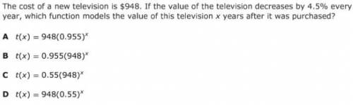 The cost of a new television is $948. If the value of the television decreases by 4.5 every year, w