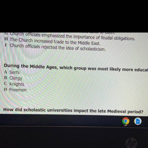 During the middle ages which group was most likely more education