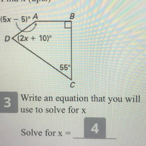 Write an equation that you will use to solve for x. Solve for x.