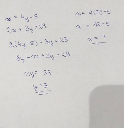 X=4y-5
2x+3y=23
Solve using the substitution method
