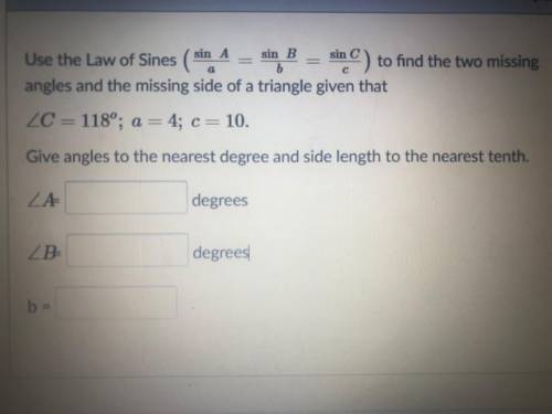Question is in the picture give angles to the nearest degree and side length to the nearest tenth!!