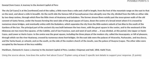 DUe AT 11:59 tonight! Question: how did the author feel about cusco? It's a city in Peru.
